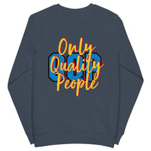 O.Q.P Only Quality People sweatshirt