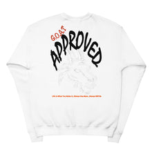 G.O.A.T Approved Unisex fleece sweatshirt